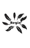 Begin