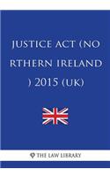 Justice Act (Northern Ireland) 2015 (UK)