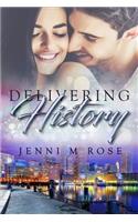 Delivering History