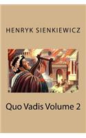 Quo Vadis Volume 2