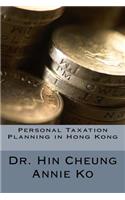 Personal Taxation Planning in Hong Kong