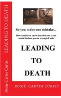 Leading to Death