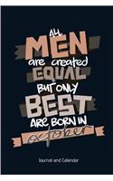 All Men Are Created Equal But Only Best Are Born In October: Blank Lined Journal With Calendar For Men Who Are Born In October