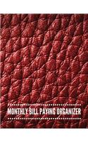 Monthly Bill Paying Organizer: Red Leather Design Personal Money Management With Calendar 2018-2019 Step-by-Step Guide to track your Financial Health -Income List, Monthly Expense