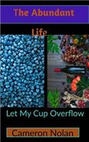 The Abundant Life
