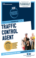 Traffic Control Agent (C-1750): Passbooks Study Guide Volume 1750(Career Examination)