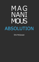 Magnanimous Absolution
