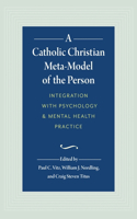 Catholic Christian Meta-Model of the Person
