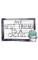 My Best Friend is a Cactus