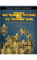 Solving New Testament Mysteries With Old Testament Clues