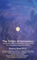 Origin of Universes