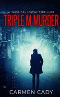 Triple M Murder