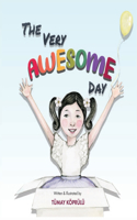 The Very Awesome Day