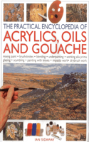 Practical Encyclopedia of Acrylics, Oils and Gouache