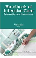 Handbook Of Intensive Care Organization And Management