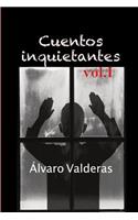 Cuentos Inquietantes, Vol. I