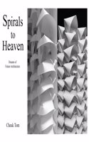 Spirals to Heaven