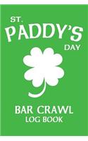 St Paddy's Day Bar Crawl Log Book