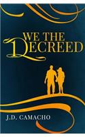 We the Decreed