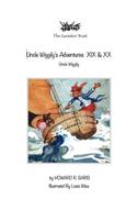 Uncle Wiggily's Adventures XIX & XX: Uncle Wiggily