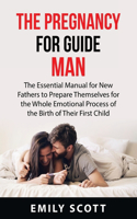 Pregnancy Guide for Men