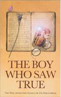 The Boy Who Saw True