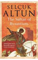 The Sultan of Byzantium