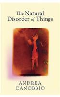 The Natural Disorder of Things
