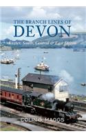 The Branch Lines of Devon Exeter, South, Central & East Devon
