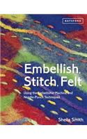 Embellish, Stitch, Felt