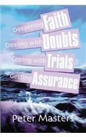 Faith, Doubts, Trials & Assurance