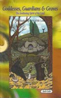 Guardians, Goddesses and Groves