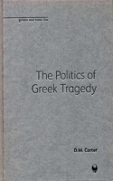 Politics of Greek Tragedy