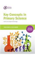 Key Concepts in Primary Science