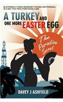 Turkey and One More Easter Egg