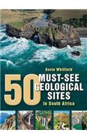 50 Must-See Geological Sites in South Africa