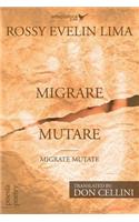 Migrare Mutare - Migrate Mutate