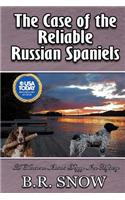 The Case of the Reliable Russian Spaniels