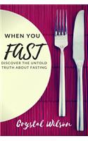 When You Fast