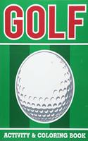 Golf Activity & Coloring Book