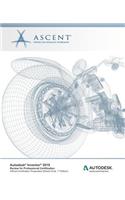 Autodesk Inventor 2019: Review for Professional Certification (Mixed Units): Autodesk Authorized Publisher