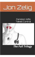 Femdom Wife Takes Control
