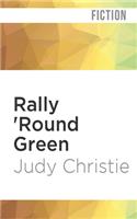 Rally 'Round Green