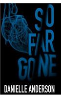 So Far Gone