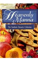 Heavenly Manna: The Southern Dessert Collection