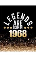 Legends Are Born in 1968: Birthday Notebook/Journal for Writing 100 Lined Pages, Year 1968 Birthday Gift, Keepsake Book (Gold & Black)