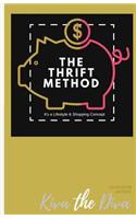 The Thrift Method It's a Lifestyle & Shopping Concept