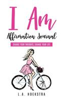 I Am Affirmation Journal