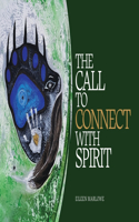 Call to Connect with Spirit