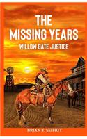 Willow Gate Justice